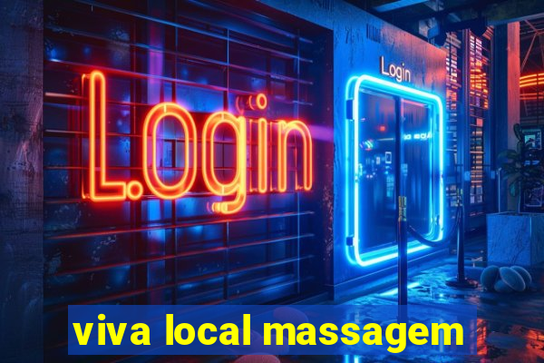 viva local massagem